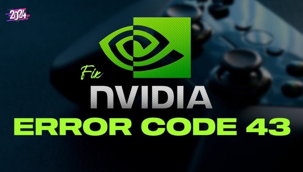 GPU Driver Error 43 Fix: 2026 Complete Diagnostic Guide GPU driver error 43