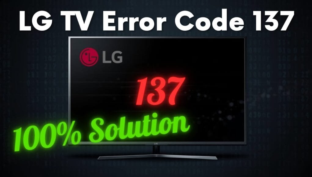 LG TV Error 137