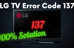 LG TV Error 137: 2026 Complete Diagnostic Guide LG TV Error 137