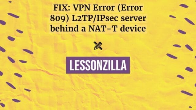 VPN Error 809: 2026 Complete Diagnostic Guide VPN Error 809